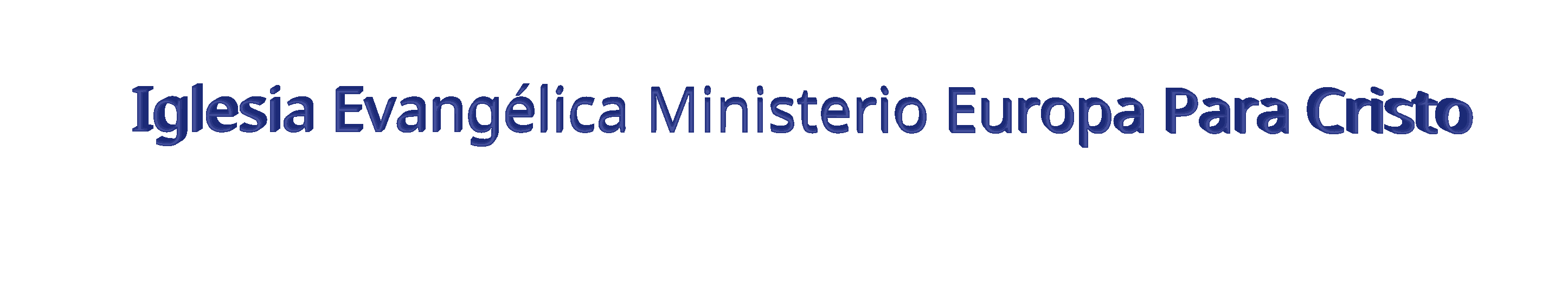 Iglesia Evangélica Ministerio Europa Para Cristo